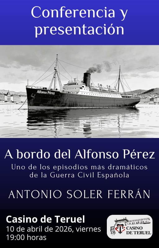 Presentación del libro "A Bordo del Alfonso Pérez" en el Casino de Teruel